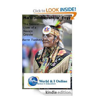 Ma'ii Joldlooshi la' Eeya': The Several Lives of a Navajo Coyote eBook: Barre Toelken: Kindle Store