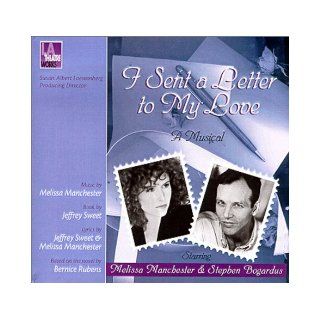I Sent a Letter to My Love (L.A. Theatre Works Audio Theatre Collection): Melissa Manchester, Bernice Rubens: 9781580811156: Books