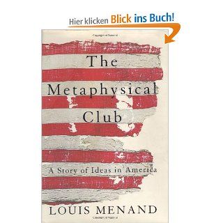 The Metaphysical Club: Louis Menand: Fremdsprachige Bücher
