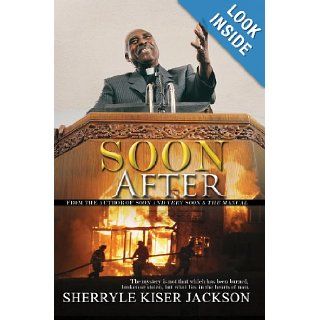 Soon After (Urban Books) (9781601627353): Sherryle Kiser Jackson: Books