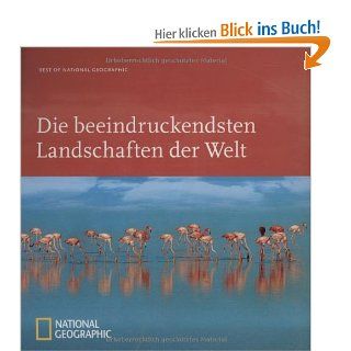 Die beeindruckendsten Landschaften der Welt: Ferdinand Protzmann, Katharina Frs, Gerlinde Schermer Rauwolf, Robert Wei: Bücher