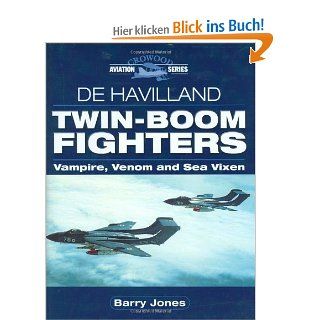 de Havilland Twin Booms: Vampire, Venom and Sea Vixen Crowood Aviation: Barry Jones: Fremdsprachige Bücher