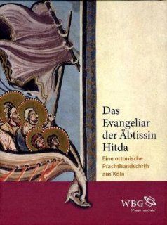 Das Evangeliar der btissin Hitda: Eine ottonische Prachthandschrift aus Kln: Christoph Winterer: Bücher