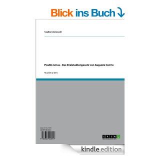 Positivismus   Das Dreistadiengesetz von Auguste Comte eBook: Sophie Grnewald: Kindle Shop
