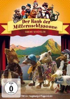 Augsburger Puppenkiste   Der Raub der Mitternachtssonne   Neu!!!: Sepp Strubel, Sabine Schssler, Ralf Wengenmayr, Manfred Mohl: DVD & Blu ray