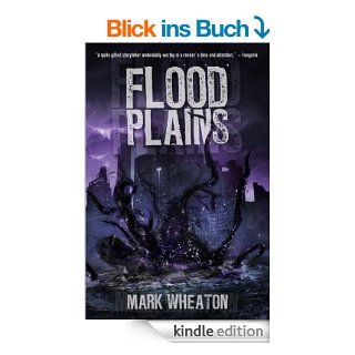 Flood Plains (English Edition) eBook: Mark Wheaton: Kindle Shop