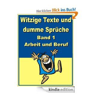 Witzige Texte und dumme Sprche: Band 1   Arbeit und Beruf eBook: Jack Young: Kindle Shop