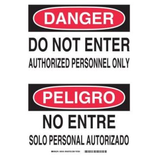 Brady 14 in. x 10 in. Plastic Danger Do Not Enter Authorized Personnel Only English/Spanish OSHA Sign 38604