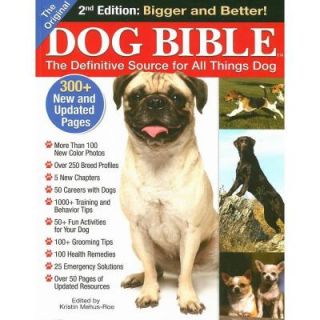 The Original Dog Bible: The Definitive Source for All Things Dog 9781933958828   Mobile