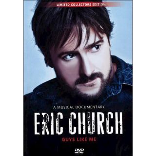 Eric Church: Guys Like Me