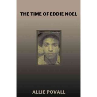 The Time of Eddie Noel