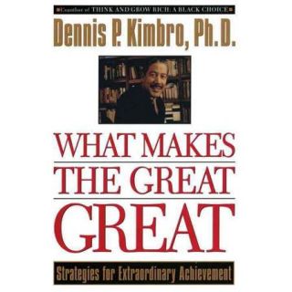 What Makes the Great Great: Strategies for Extraordinary Achievement