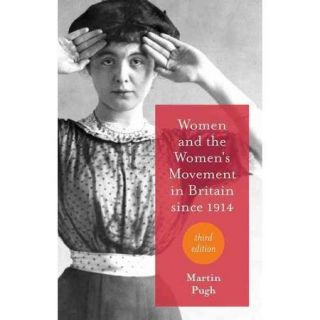 Women and the Women's Movement in Britain since 1914