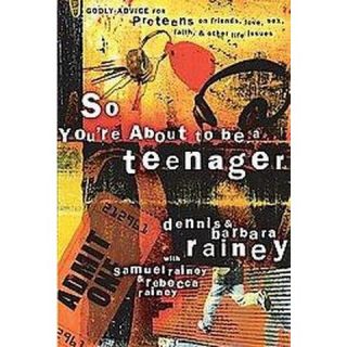 So Youre About to Be a Teenager (Paperback)