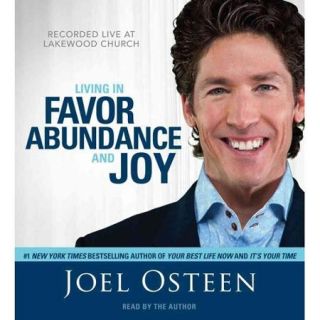 Living in Favor, Abundance and Joy