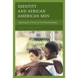 Identity and African American Men: Exploring the Content of Our Characterization