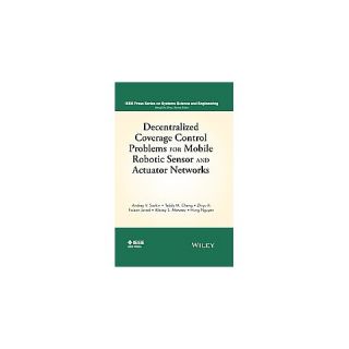 Decentralized Coverage Control Problems ( IEEE Press on Systems
