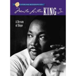 Martin Luther King, Jr.: A Dream of Hope