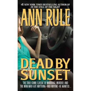 Dead by Sunset: Perfect Husband, Perfect Killer (Paperback)   3037284
