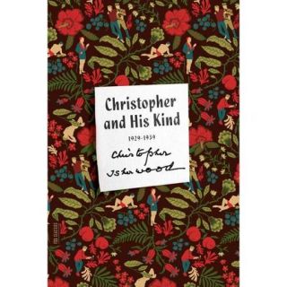 Christopher and His Kind: 1929   1939