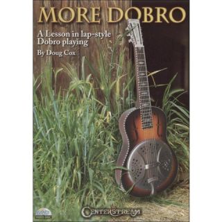 More Dobro: A Lesson in Lap Style Dobro Playing by Doug Cox