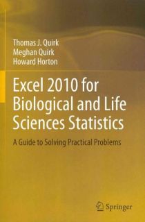 Excel 2010 for Biological and Life Sciences Statistics: A Guide to