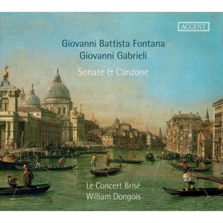Fontana, Giovanni Gabrieli: Sonate et Canzone