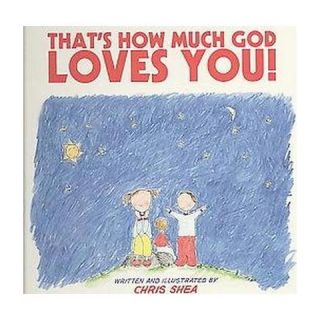 Thats How Much God Loves You! ( Harperblessings) (Board)