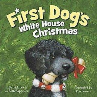 First Dogs White House Christmas (Hardcover)
