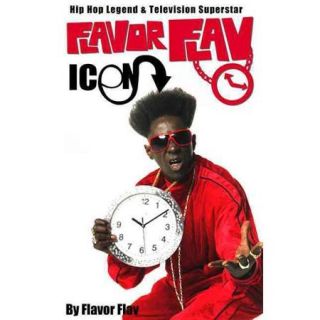 Flavor Flav: The Icon, the Memoir