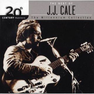 20th Century Masters   The Millennium Collection: The Best Of J.J. Cale