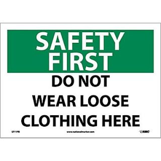 Safety First, Do Not Wear Loose Clothing Here, 10X14, Adhesive Vinyl