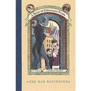 The Bad Beginning (Hardcover)