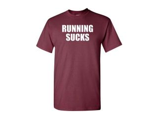 Running Sucks Fitness Humor Novelty Adult T Shirt Tee