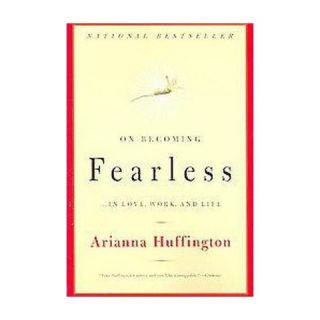 On Becoming Fearless (Reprint) (Paperback)