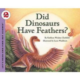 Did Dinosaurs Have Feathers? (Paperback)