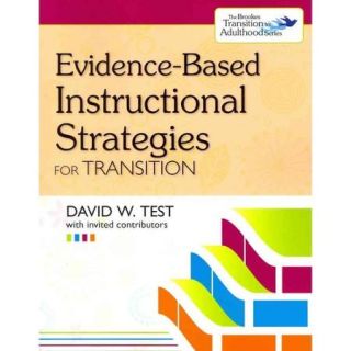 Evidence Based Instructional Strategies for Transition