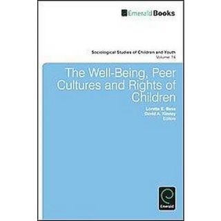 The Well Being, Peer Cultures and Rights of Children (Hardcover