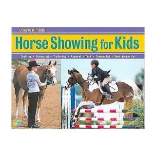 Horse Showing for Kids (Paperback)