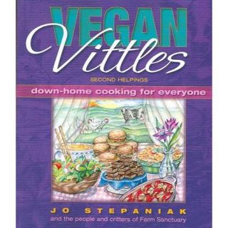 Vegan Vittles: Second Helpings: Down Home Cooking for Everyone