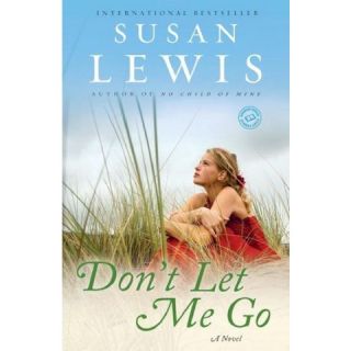Dont Let Me Go (Reprint) (Paperback)