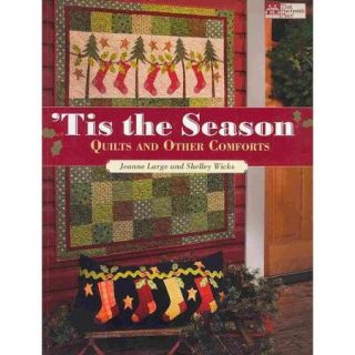 Tis the Season: Quilts and Other Comforts