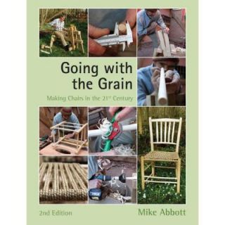 Going with the Grain: Making Chairs in the 21st Century 9780954234577