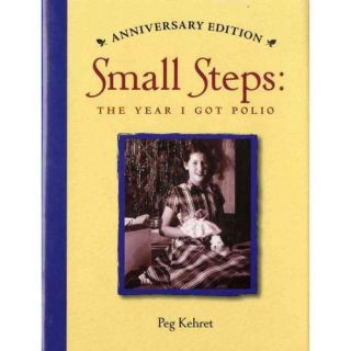 Small Steps: The Year I Got Polio