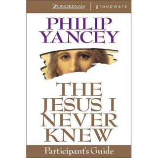 The Jesus I Never Knew: Participant's Guide