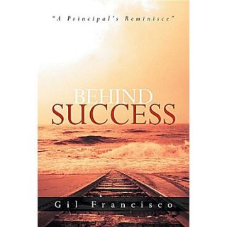 Behind Success: A Principals Reminisce