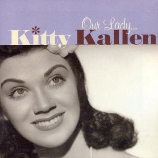 Our Lady Kitty Kallen