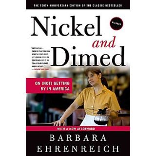Nickel and Dimed: On (Not) Getting By in America Barbara Ehrenreich Paperback