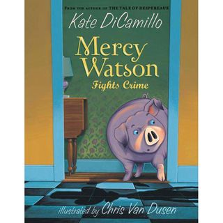 Mercy Watson Fights Crime (Paperback)