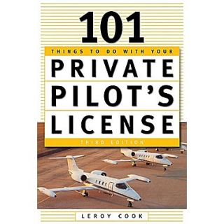 101 Things to Do After You Get Your Private Pilots License
